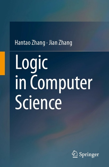 Cover of "Logic in Computer Science" by Hantao Zhang et al. Published by Springer