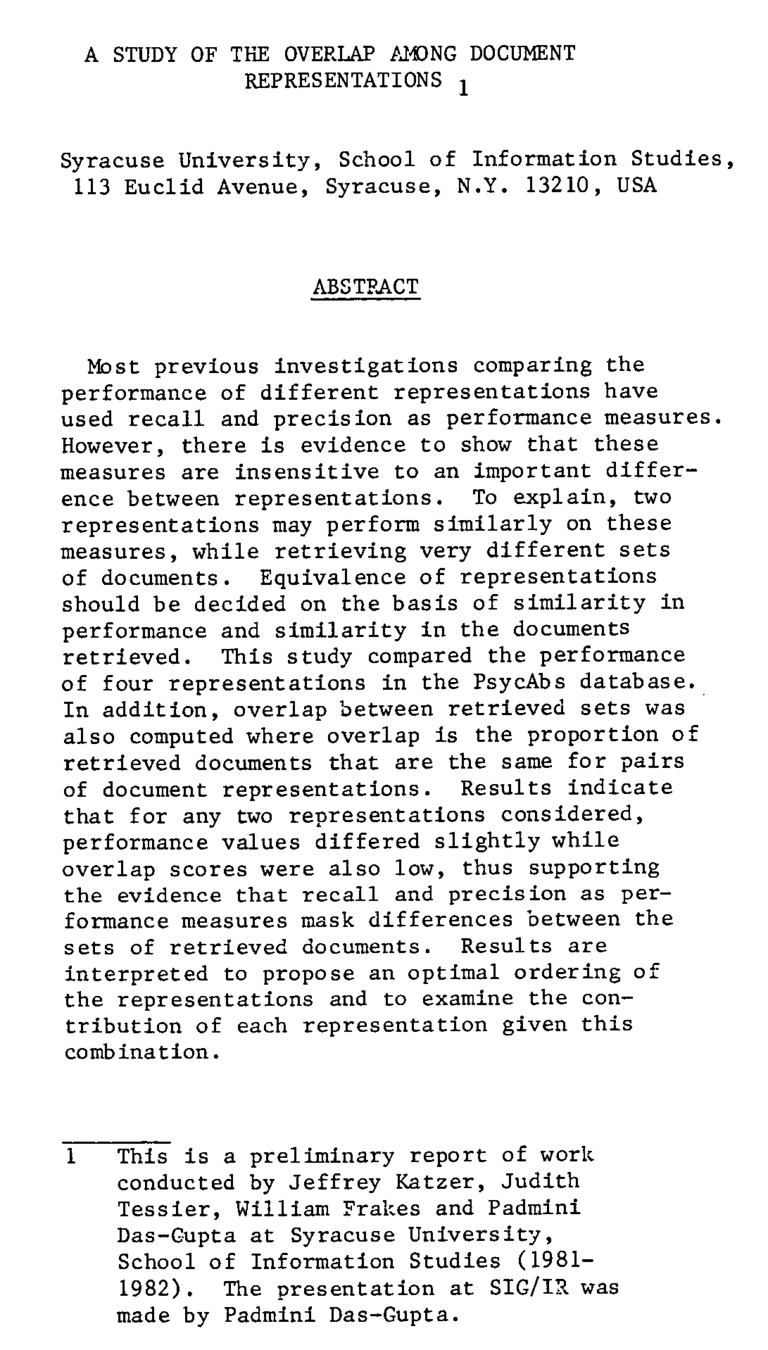 A Study of the Overlap among Document Representations. 1983. Abstract. Full text at delivery.acm.org/10.1145/3140000/3130352/p26