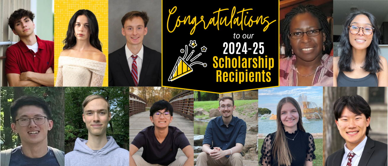Individual pictures of all 11 scholarship recipients. In the middle of the first row there is text that reads "Congratulations to our 2024-25 scholarship recipients". 