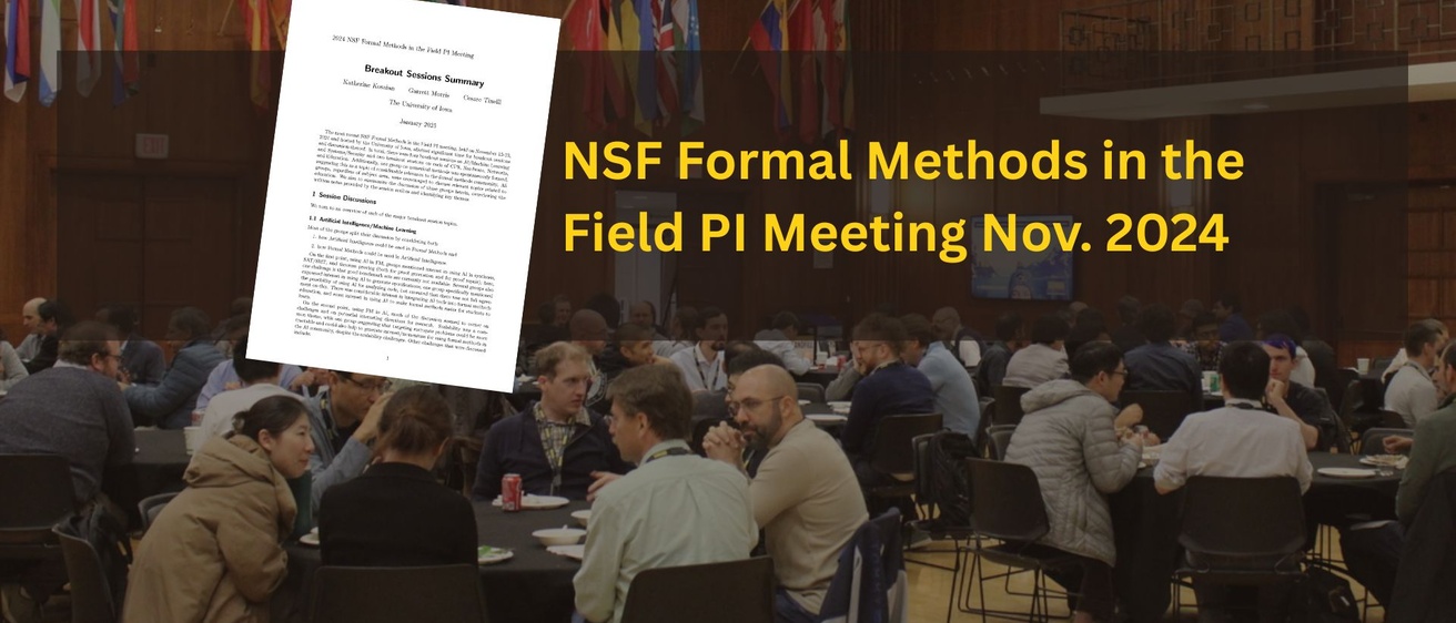 Breakout Summary for NSF Formal Methods in the Field PI Meeting, November 2024